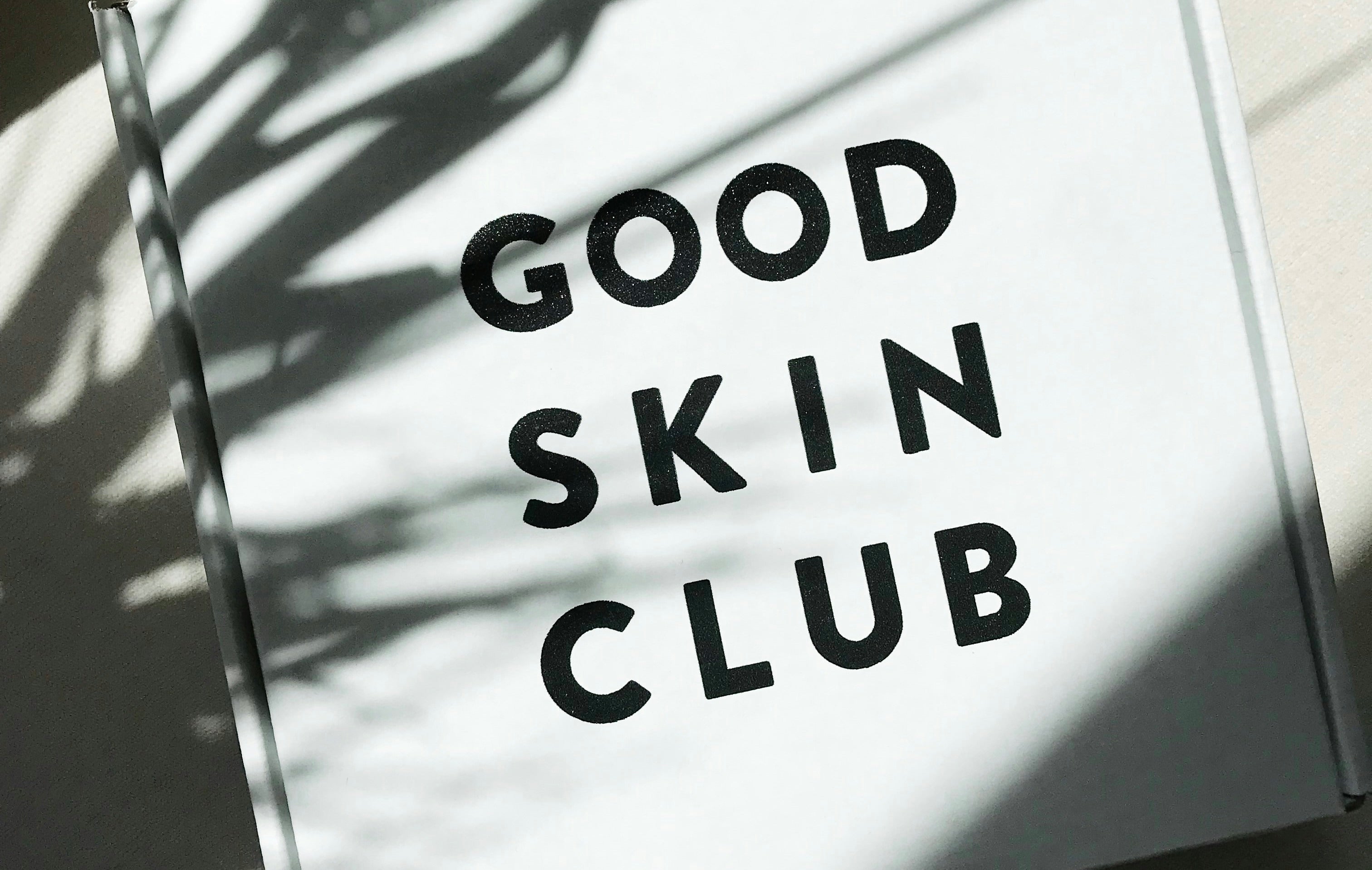 Good skin club